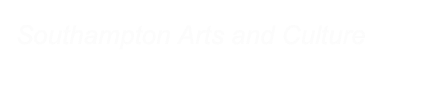 Southampton Arts and Culture 
Committee 